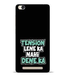 Tension Lene Ka Nahi Redmi 3s Mobile Cover