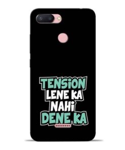 Tension Lene Ka Nahi Redmi 6 Mobile Cover