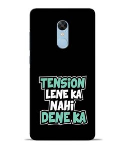 Tension Lene Ka Nahi Redmi Note 4 Mobile Cover