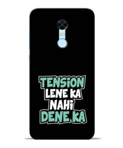 Tension Lene Ka Nahi Redmi Note 5 Mobile Cover