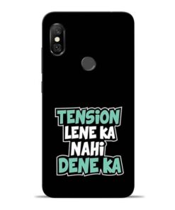 Tension Lene Ka Nahi Redmi Note 6 Pro Mobile Cover