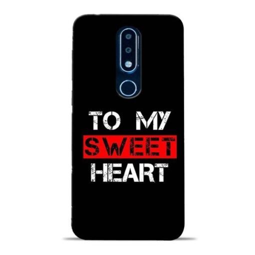 To My Sweet Heart Nokia 6.1 Plus Mobile Cover