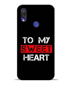 To My Sweet Heart Redmi Note 7 Pro Mobile Cover