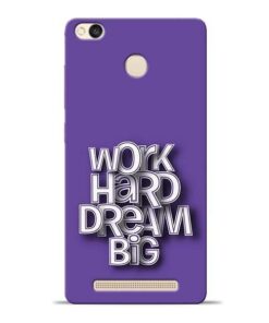 Work Hard Dream Big Redmi 3s Prime Mobile Cover