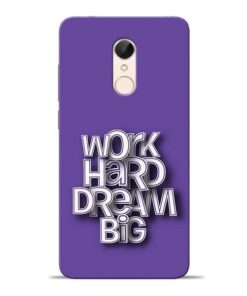 Work Hard Dream Big Redmi 5 Mobile Cover