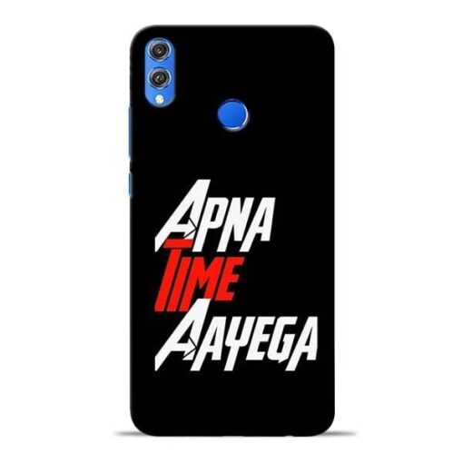 Apna Time Ayegaa Honor 8X Mobile Cover