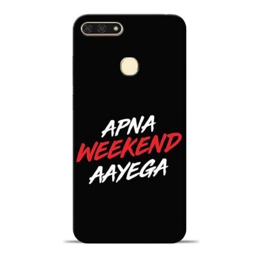 Apna Weekend Aayega Honor 7A Mobile Cover