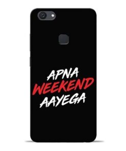 Apna Weekend Aayega Vivo V7 Plus Mobile Cover