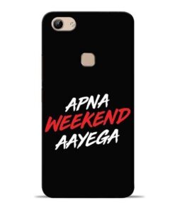 Apna Weekend Aayega Vivo Y81 Mobile Cover