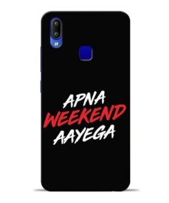 Apna Weekend Aayega Vivo Y91 Mobile Cover