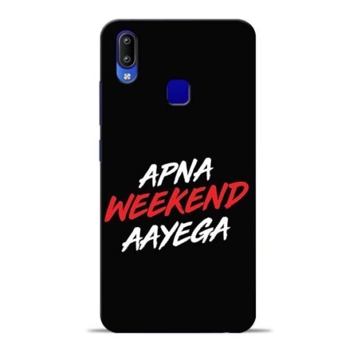 Apna Weekend Aayega Vivo Y91 Mobile Cover