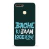 Bache Ki Jaan Louge Honor 7A Mobile Cover
