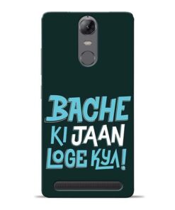 Bache Ki Jaan Louge Lenovo Vibe K5 Note Mobile Cover