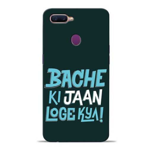 Bache Ki Jaan Louge Oppo F9 Pro Mobile Cover