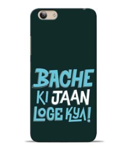 Bache Ki Jaan Louge Vivo Y53 Mobile Cover