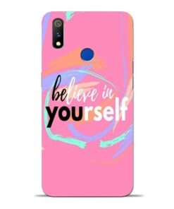 Believe In Oppo Realme 3 Pro Mobile Cover