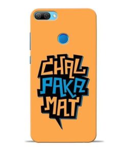 Chal Paka Mat Honor 9N Mobile Cover