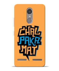 Chal Paka Mat Lenovo K6 Power Mobile Cover