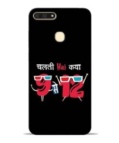 Chalti Hai Kiya Honor 7A Mobile Cover