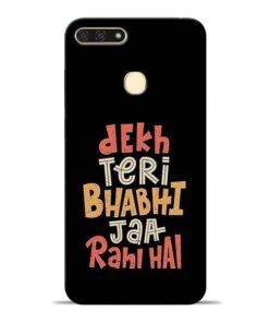 Dekh Teri Bhabhi Honor 7A Mobile Cover