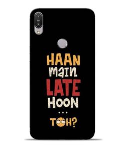Haan Main Late Hoon Asus Zenfone Max Pro M1 Mobile Cover