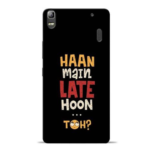 Haan Main Late Hoon Lenovo K3 Note Mobile Cover