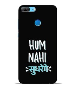 Hum Nahi Sudhrenge Honor 9 Lite Mobile Cover