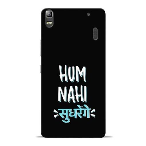 Hum Nahi Sudhrenge Lenovo K3 Note Mobile Cover