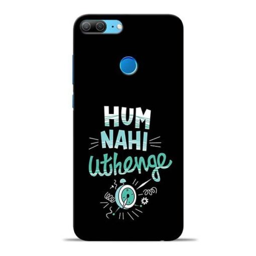 Hum Nahi Uthenge Honor 9 Lite Mobile Cover