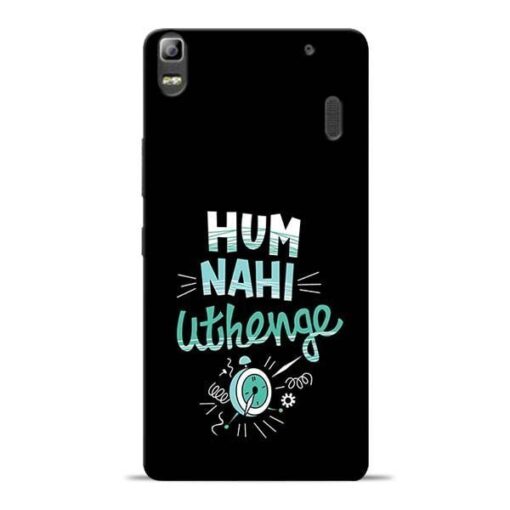 Hum Nahi Uthenge Lenovo K3 Note Mobile Cover