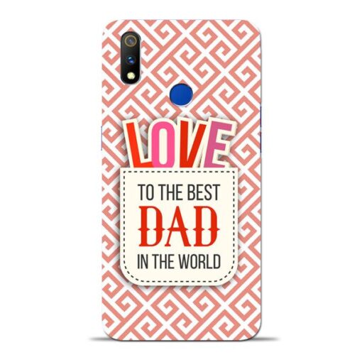 Love Dad Oppo Realme 3 Pro Mobile Cover