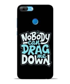 Nobody Can Drag Me Honor 9 Lite Mobile Cover
