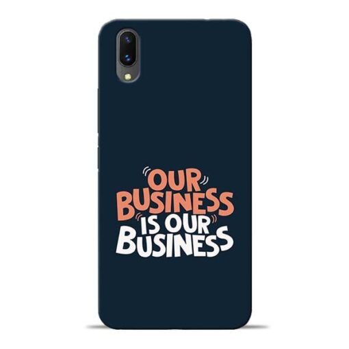 Our Business Is Our Vivo X21 Mobile Cover