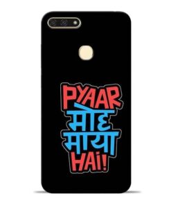 Pyar Moh Maya Hai Honor 7A Mobile Cover