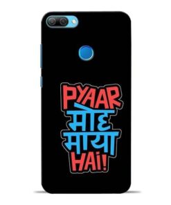 Pyar Moh Maya Hai Honor 9N Mobile Cover