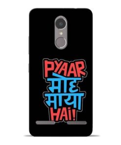 Pyar Moh Maya Hai Lenovo K6 Power Mobile Cover