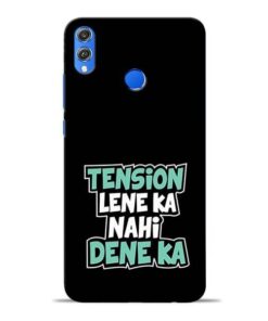 Tension Lene Ka Nahi Honor 8X Mobile Cover