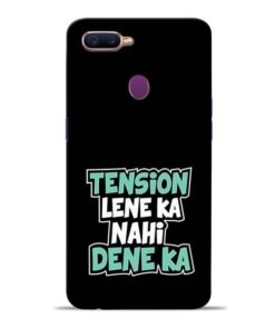 Tension Lene Ka Nahi Oppo F9 Pro Mobile Cover
