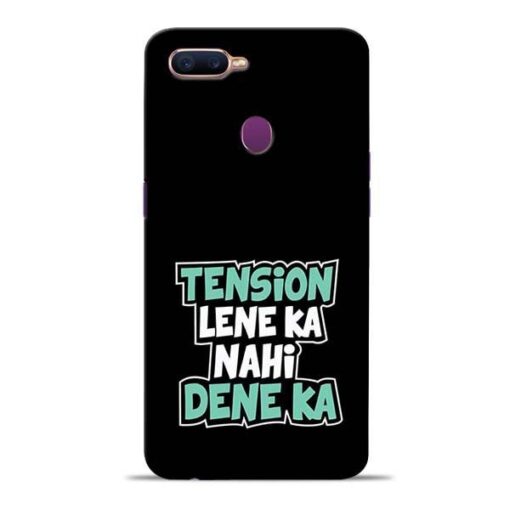 Tension Lene Ka Nahi Oppo F9 Pro Mobile Cover