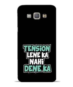 Tension Lene Ka Nahi Samsung Galaxy A8 2015 Mobile Cover