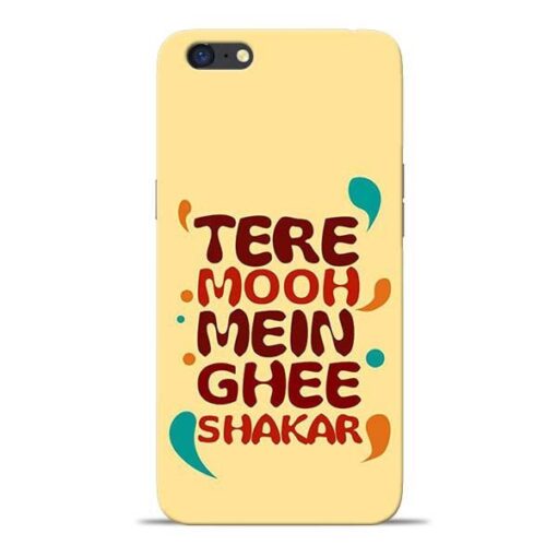 Tere Muh Mein Ghee Oppo A71 Mobile Cover