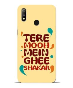 Tere Muh Mein Ghee Oppo Realme 3 Mobile Cover