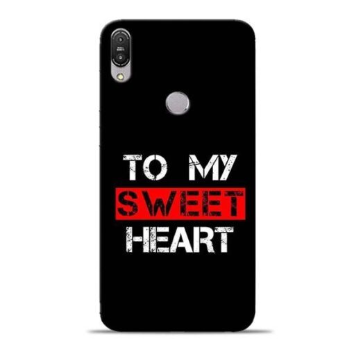 To My Sweet Heart Asus Zenfone Max Pro M1 Mobile Cover