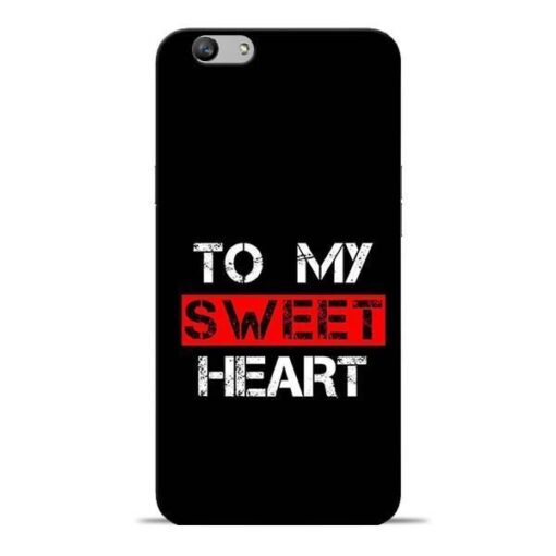 To My Sweet Heart Oppo F1s Mobile Cover