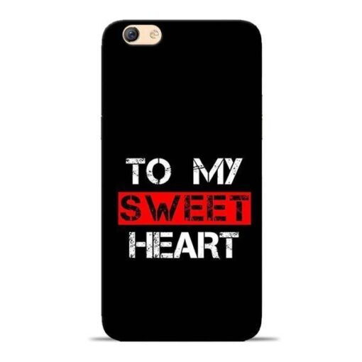 To My Sweet Heart Oppo F3 Mobile Cover