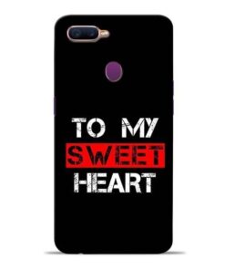 To My Sweet Heart Oppo F9 Pro Mobile Cover
