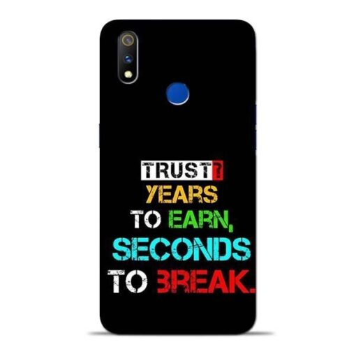 Trust Years To Earn Oppo Realme 3 Pro Mobile Cover