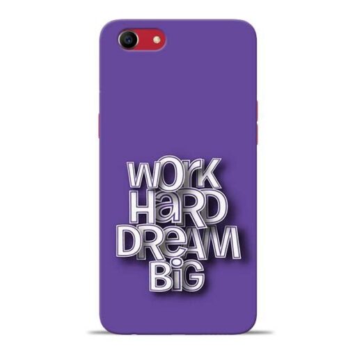 Work Hard Dream Big Oppo A83 Mobile Cover