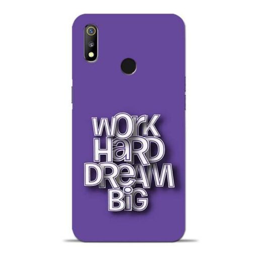 Work Hard Dream Big Oppo Realme 3 Mobile Cover