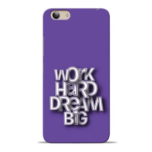 Work Hard Dream Big Vivo Y53i Mobile Cover